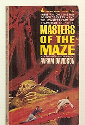 MASTERS OF THE MAZE [A SCIENCE FICTION NOVEL] B01LX4LCZN Book Cover