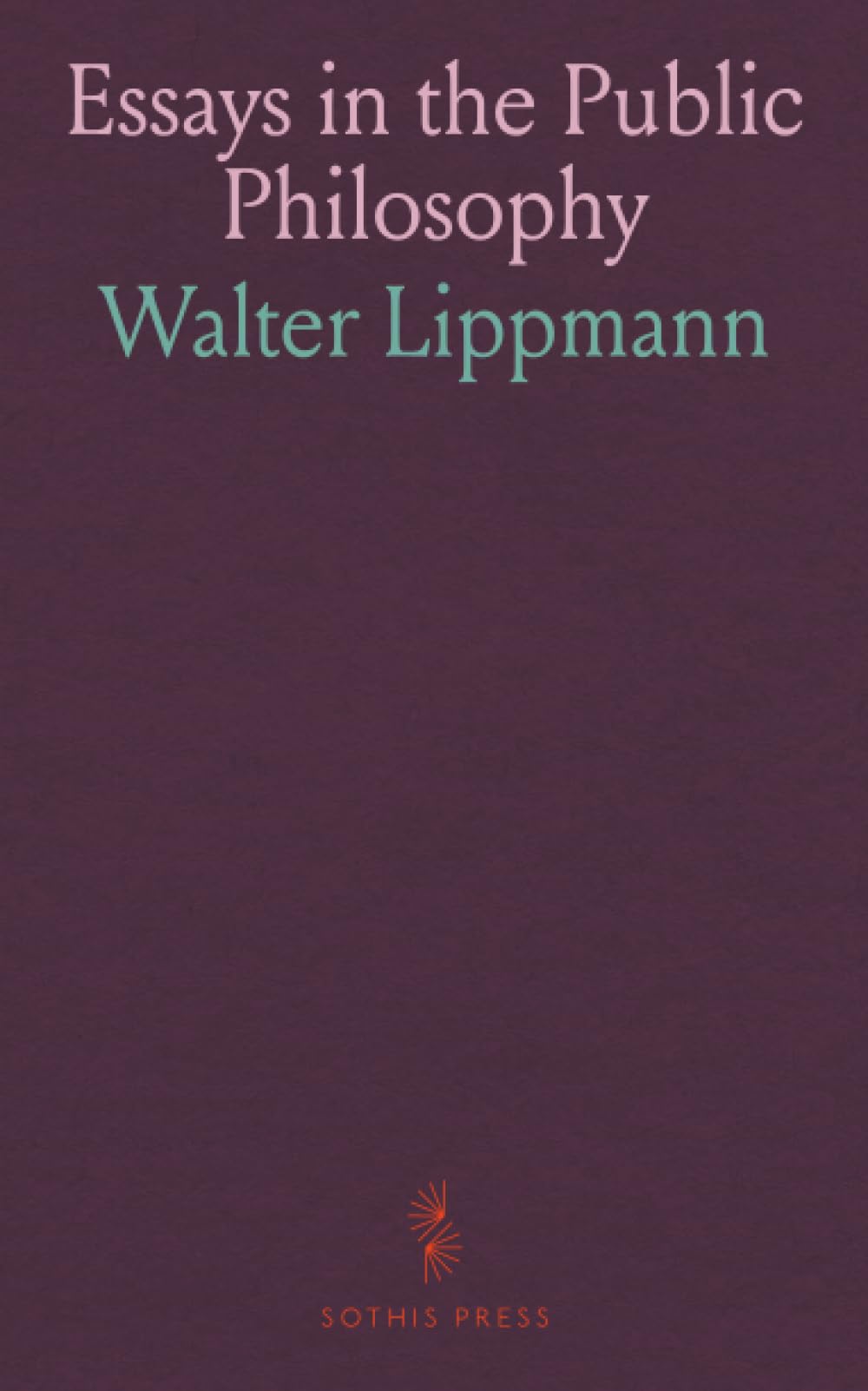 Essays in the Public Philosophy
