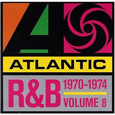 Atlantic R&B 1947-1974 - Vol. 8: 1970-1974: The Platinum Collection