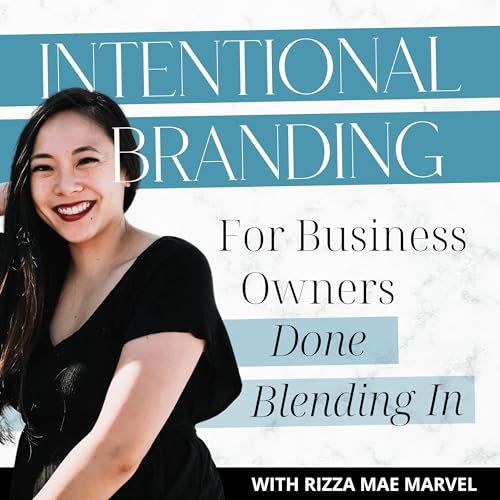 Intentional Branding | Brand Strategy & Personal Branding for Entrepreneurs cover art