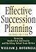 Effective Succession Planning: Ensuring Leadership Continuity and Building Talent from Within