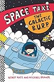 THE GALACTIC B.U.R.P. (Space Taxi, 4)