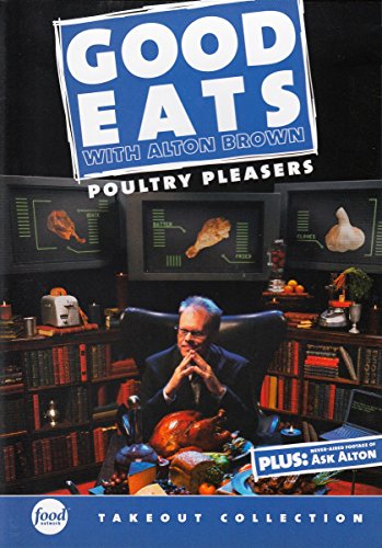 Preisvergleich Produktbild Good Eats with Alton Brown: Poultry Pleasers