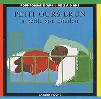 Petit Ours Brun a perdu son doudou 2747009262 Book Cover