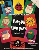 Happy Hangers: Seasonal Art Activities for Developing Pre-Writing and Listening Skills B007EHO5IA Book Cover