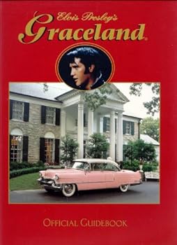 Paperback Elvis Presley's Graceland the Official Guidebook Book