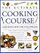 The Ultimate Cooking Course and Kitchen Encyclopedia by Norma MacMillan, Frances Cleary (1998) Hardcover