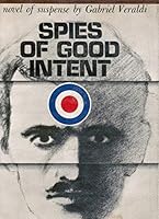 Spies of good intent 0233960325 Book Cover