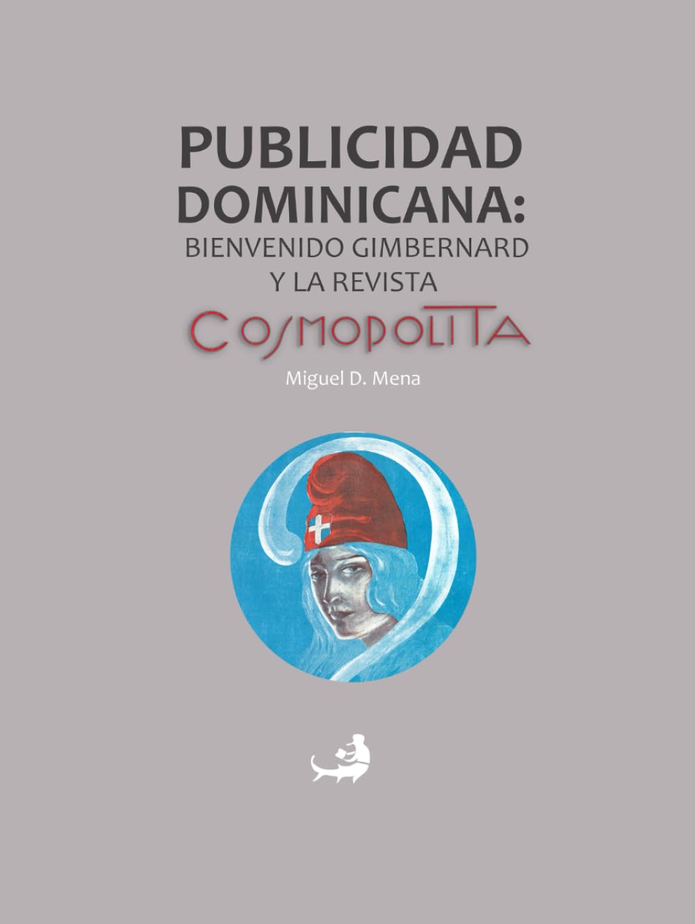 Publicidad dominicana Cosmopolita beau livre pour passionnés