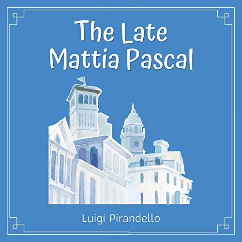 The Late Mattia Pascal by Luigi Pirandello episode artwork