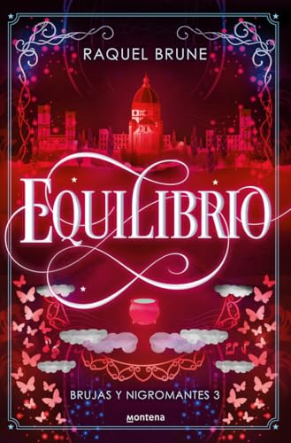 Equilibrio (Brujas y nigromantes 3) (Lo más visto)