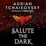  Salute the Dark: Shadows of the Apt, Book 4