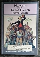 Marxism and the Great French Revolution 0905998677 Book Cover