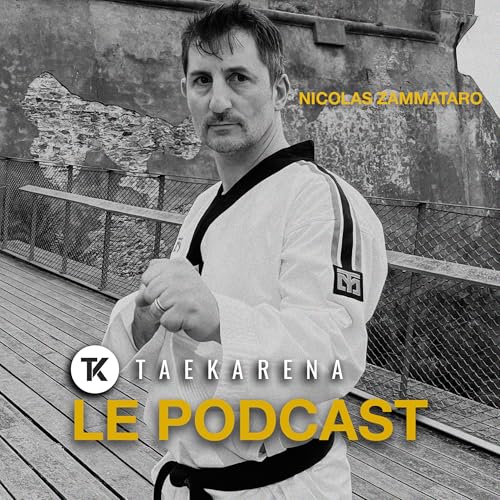 Nicolas Zammataro : Le souffle du Taekwondo corse, du Soerak Dojang à la Ligue