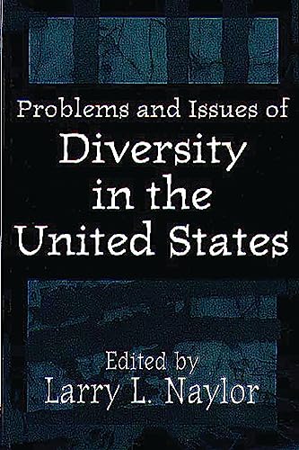 Problems and Issues of Diversity in the United States