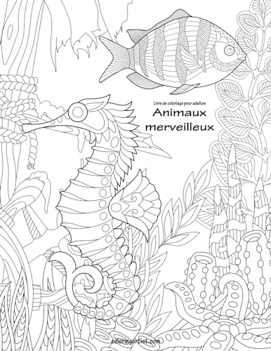 Livre de coloriage pour adultes Animaux merveilleux 1 & 2 (French Edition)
