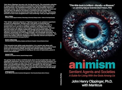 AI Animism: Sentient Agents and Societies: A Guide for Living with the Gods Among Us