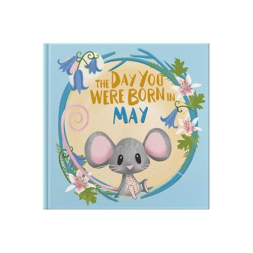 The Day You Were Born In May: A Baby Birth Gift Book