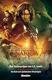 Die Chroniken von Narnia - Prinz Kaspian von Narnia: Das Fantasy-Epos. Film-Tie-In - Clive St. Lewis 