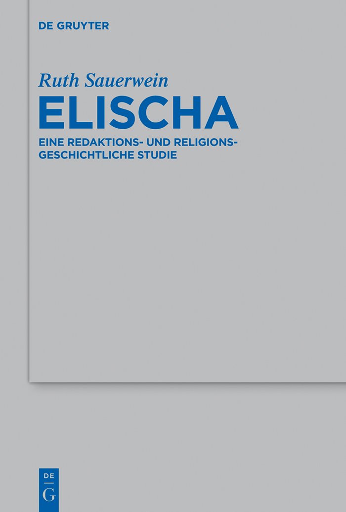 Elischa (Beihefte zur Zeitschrift für die alttestamentliche Wissenschaft)