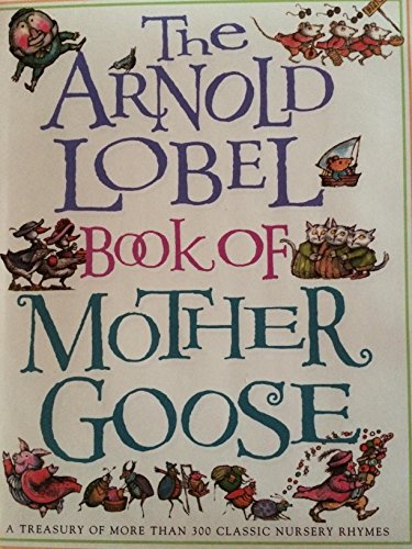 The Arnold Lobel Book of Mother Goose B001WB7CFC Book Cover
