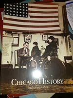 Chicago History: The Magazine of the Chicago Historical Society, Fall and Winter 1987-88, Volume XVI, Numbers 3 & 4 [Paperback] B00BQGW0FA Book Cover