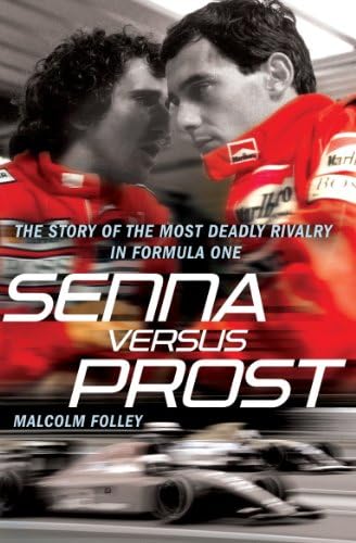 Senna Versus Prost Kindle Edition