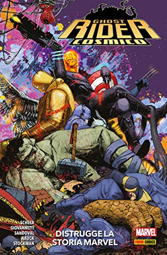  Ghost Rider Cosmico distrugge la storia Marvel (Marvel Collection: Ghost Rider Vol. 3)