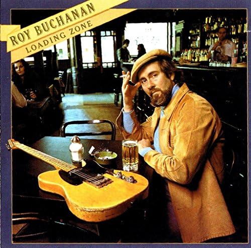 ROY BUCHANAN - Loading Zone - CD