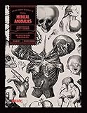 Medical Anomalies: An Image Archive for Artists and Designers (Image Archive Series by Vault Editions)
