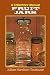 Fruit Jars: A Collectors' Manual