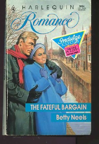 The Fateful Bargain (Harlequin Romance)