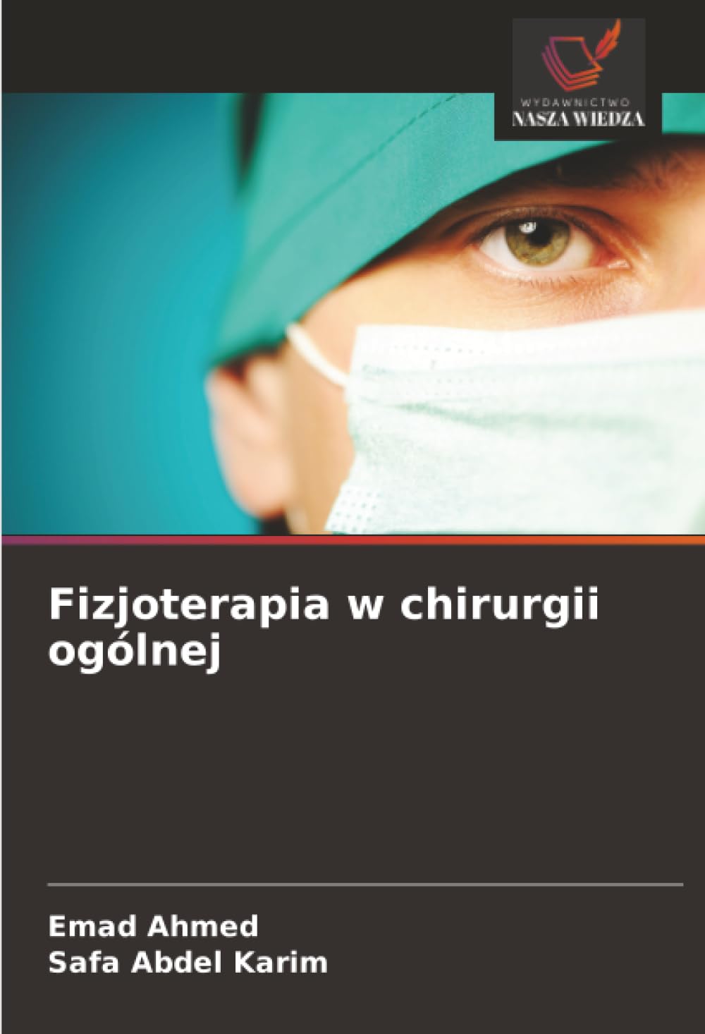 Fizjoterapia w chirurgii ogólnej