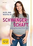 Schwangerschaft: Alles, was wichtig ist (GU Schwangerschaft)