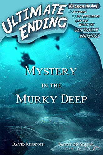 Mystery in the Murky Deep (Ultimate Ending Book 10)