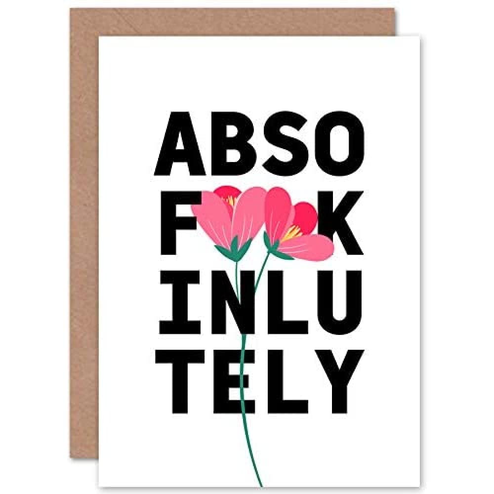 Wee Blue Coo Absolutely Expletive Floral Greetings Card