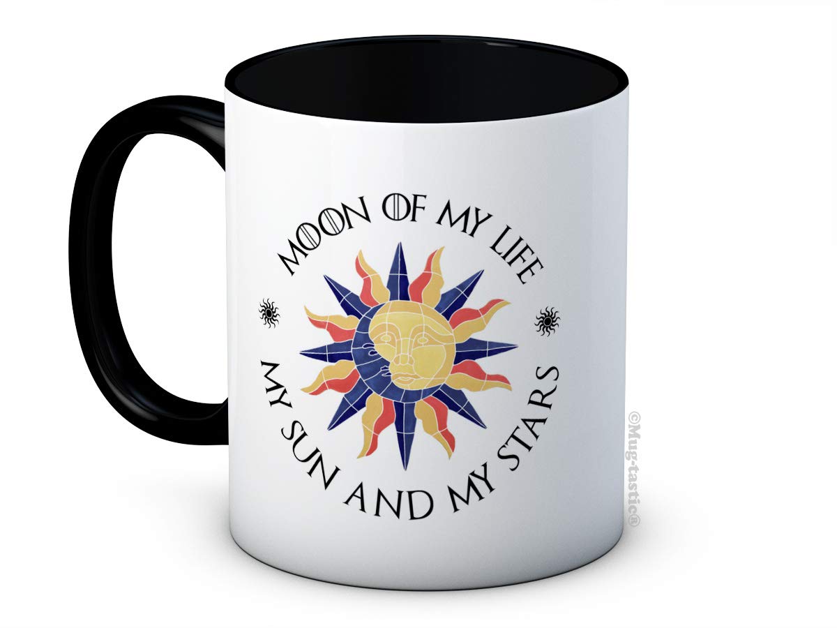 Moon of My Life My Sun and My Stars - Ceramic Coffee Mug - Valentines Day