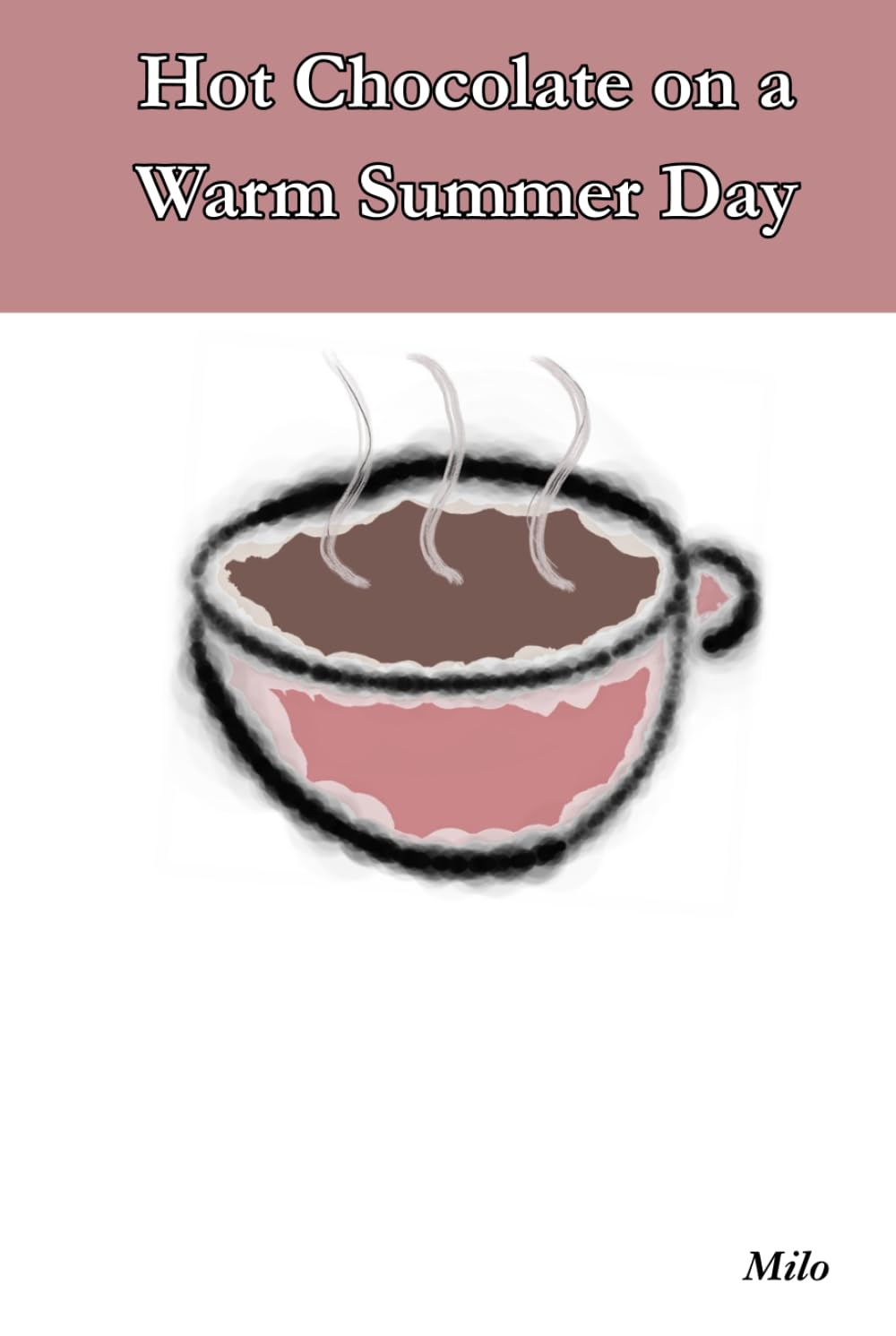 Hot Chocolate on a Warm Summer Day