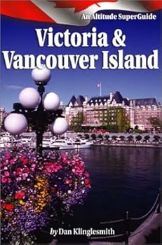 Paperback Victoria And Vancouver Island: An Altitude Superguide Book
