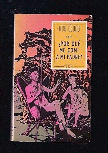 Por que me comi a mi padre?