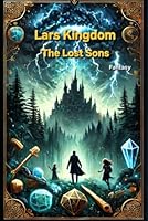 Lars Kingdom: The Lost Sons B0DTPSFV9L Book Cover