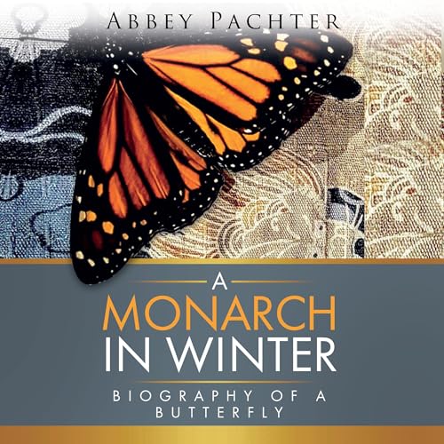 A Monarch in Winter by Abbey Pachter episode artwork