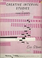 Creative Interval Studies for Piano Students B00II9DOH6 Book Cover