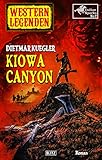  Western Legenden 59: Kiowa Canyon: Indian Sparks - Band 02