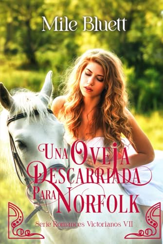 Una oveja descarriada para Norfolk (Romances Victorianos)