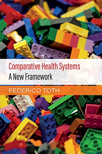 Comparative Health Systems: A New Framework      Kindle Edition