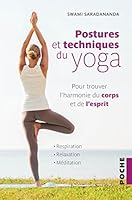Postures Et Techniques Du Yoga: Pour Trouver L'harmonie Du Corps Et De L'esprit 2035948630 Book Cover