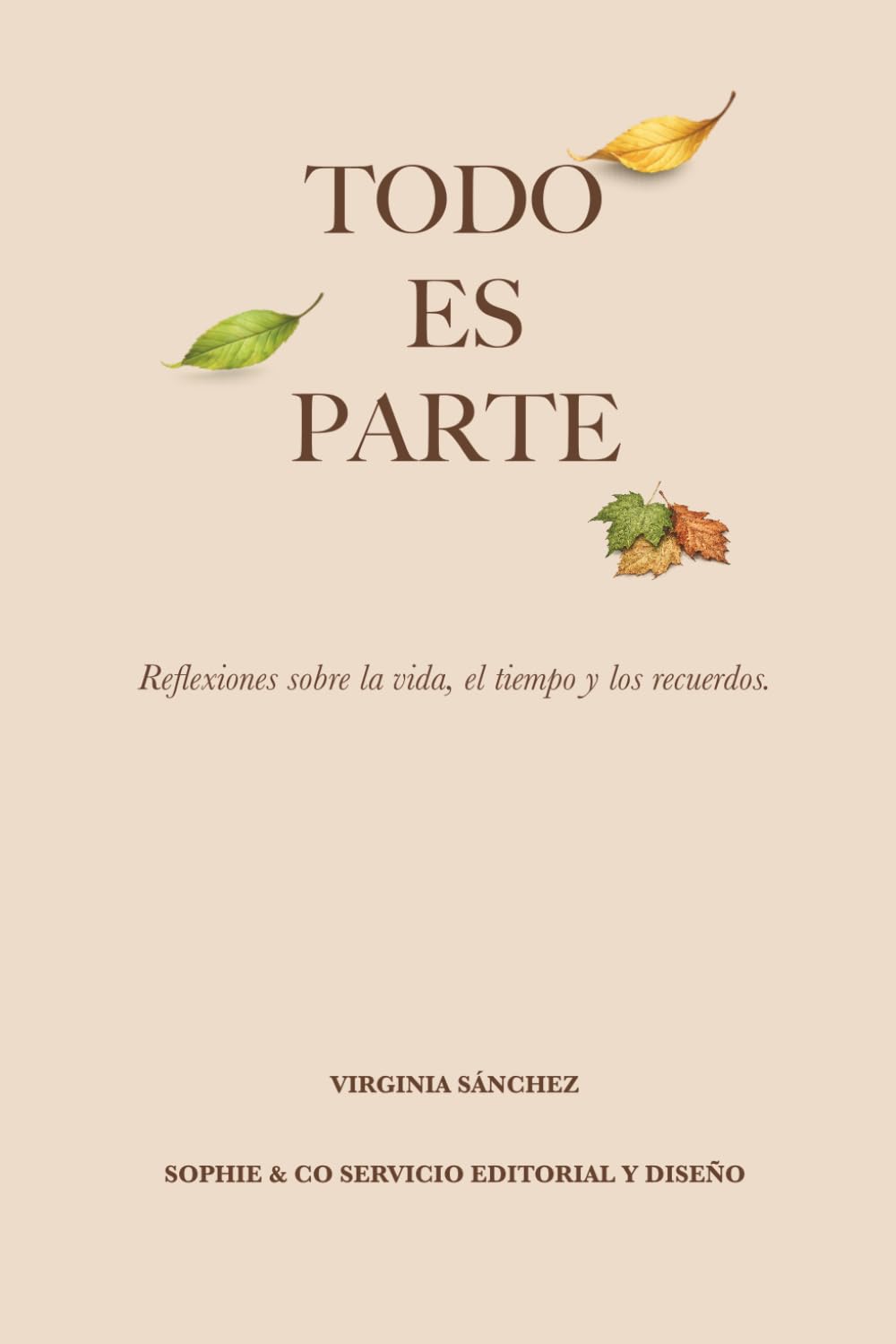 Todo Es Parte: Reflexiones sobre la vida, el tiempo y los recursos.