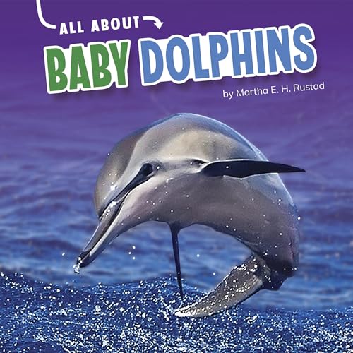 All About Baby Dolphins by Martha E. H. Rustad episode artwork