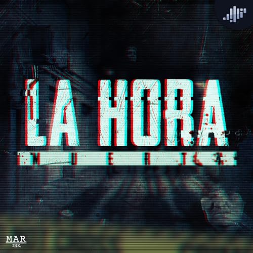 『La Hora Muerta | PIA Podcast』のカバーアート